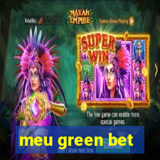 meu green bet
